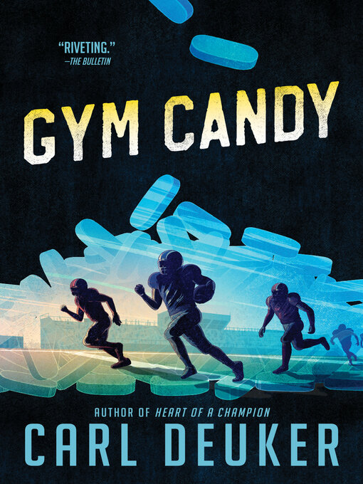 Carl Deuker创作的Gym Candy作品的详细信息 - 可供借阅